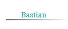 Bastian