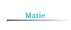 Marie